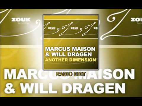 Marcus Maison & Will Dragen - Another Dimension (Radio Edit)