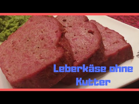 Leberkäse / Fleischkäse ohne Kutter in einer Küchenmaschine selbst gemacht