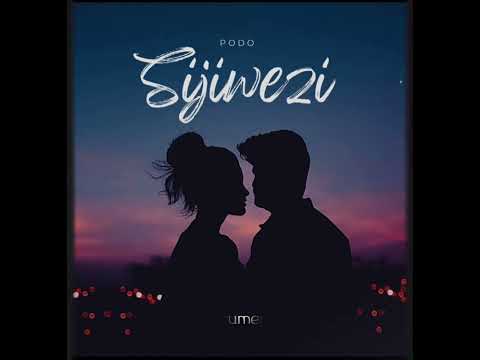 Podo - Sijiwezi (Official Audio)