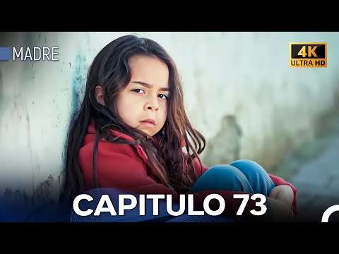 Madre Capitulo 73 (Doblada En Español) 4K