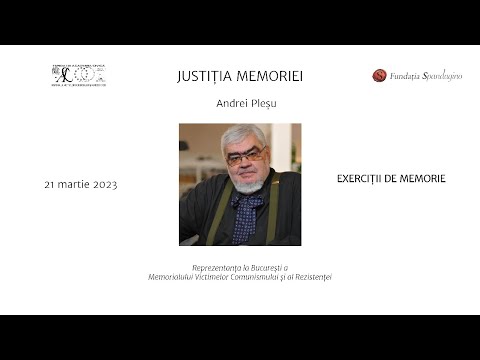 Justiția Memoriei | Andrei Pleșu - EXERCIȚII DE MEMORIE