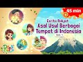 Asal Usul Danau Toba Dan Daerah Lainnya Di Nusantara Dongeng Anak Bahasa Indonesia Cerita Rakyat