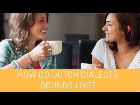How do Dutch dialects sounds like?