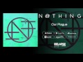 Nothing - "Our Plague" (Official Audio)