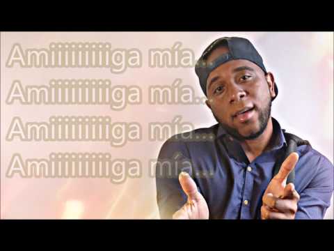 Rankus y Edwin - Amiga Mía | Letra |