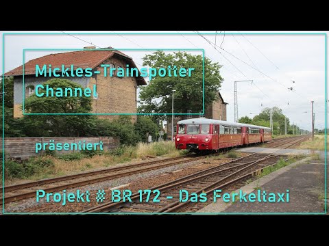 ☆☆☆ Projekt # BR 172  - Das Ferkeltaxi ☆☆☆