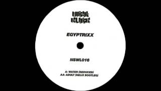 Egyptrixx - Water (Reduced)