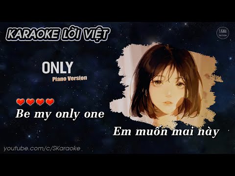 LeeHi - ONLY【KARAOKE Lời Việt】- MooN Cover | Piano Version | S. Kara ♪