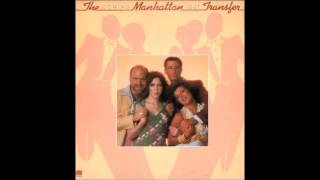 Manhattan Transfer  -  It Wouldn&#39;t Have Made Any Difference