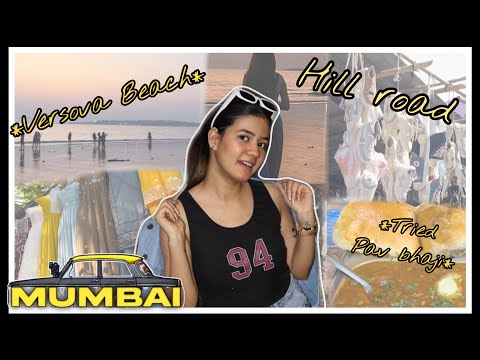 LINKING ROAD 🛍️ + VERSOVA BEACH 🏝️ || *WE TRIED MUMBAI’S PAV BHAJI & PANI PURI 😋 || #ashimaxfam