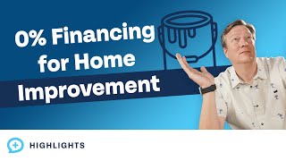 Is Using a 0% Financing Option Okay for Home Improvement?