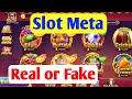 Slot Meta real or fake
