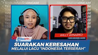 Willy Winarko Rapper The Rap Up Indonesia, Menyuarakan Keresahan Melalui Lagu Rap Indonesia Terserah