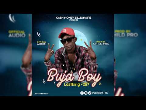 Lastking +257 - Buja Boy (Official Audio)