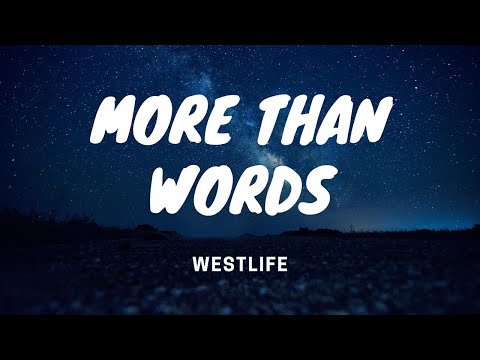 More Than Words - Westlife - Lyrics Video