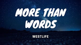 More Than Words - Westlife - Lyrics Video