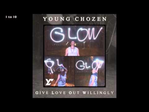 Young Chozen - G.L.O.W. (Full Album)