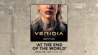 VERIDIA // &quot;At The End Of The World&quot; [official audio]