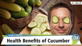 Health Benefits of Cucumber