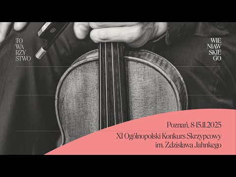 11. Ogólnopolski Konkurs Skrzypcowy im. Z. Jahnkego | 11th National Z. Jahnke Violin Competition (1)