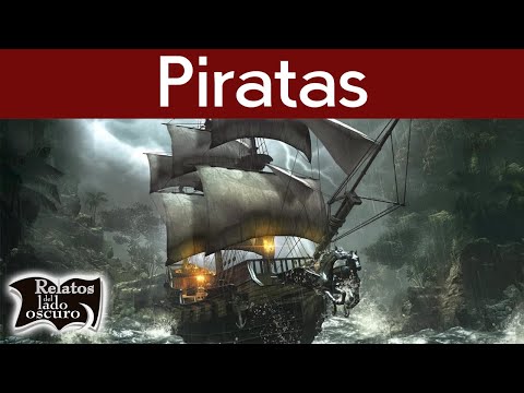 Una historia de piratas | Relatos del lado oscuro