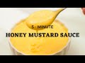 Easy Honey Mustard Sauce Recipe | 5 Minute Dipping sauce