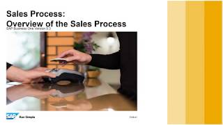 SAP Business One 9.3 - Overview of the Sales Process