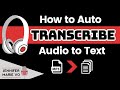 How To Transcribe Audio To Text Automatically for FREE and convert video recordings to text too! How To Transcribe Audio To Text Automatically for FREE and convert video recordings to text too!