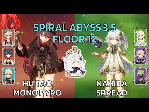 C0 Hu Tao Mono Pyro & C0 Nahida Spread | Spiral Abyss 3.5 Floor 12