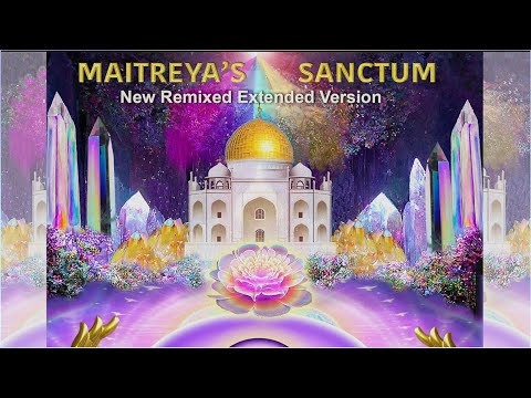 MAITREYA'S SANCTUM REMIXED Version HD 4K Solfeggio Binaural ©Aeoliah