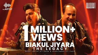 BIAKUL JIYARA - THE LEGACY  Rahat Fateh Ali Khan &