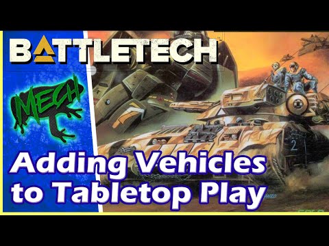 How to Add Vehicles to your Battletech Tabletop Play