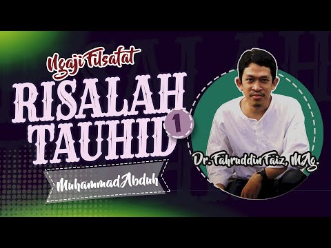 NGAJI FILSAFAT: RISALAH TAUHID - MUHAMMAD ABDUH (1)