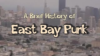 History of East Bay Punk - The David Hayes Story