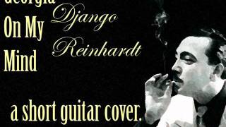Georgia On My Mind - Django Reinhardt (guitar cover)