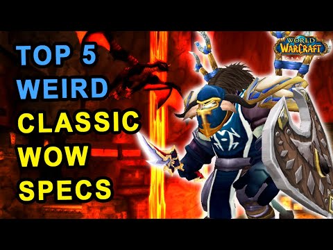 Top 5 Weird Specs From Classic WoW