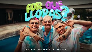 POR QUÉ LLORAS? Lyrics English Translation