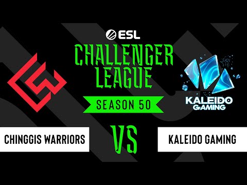 LIVE: Chinggis Warriors vs Kaleido Gaming - ESL Challenger League - Season 50 AP