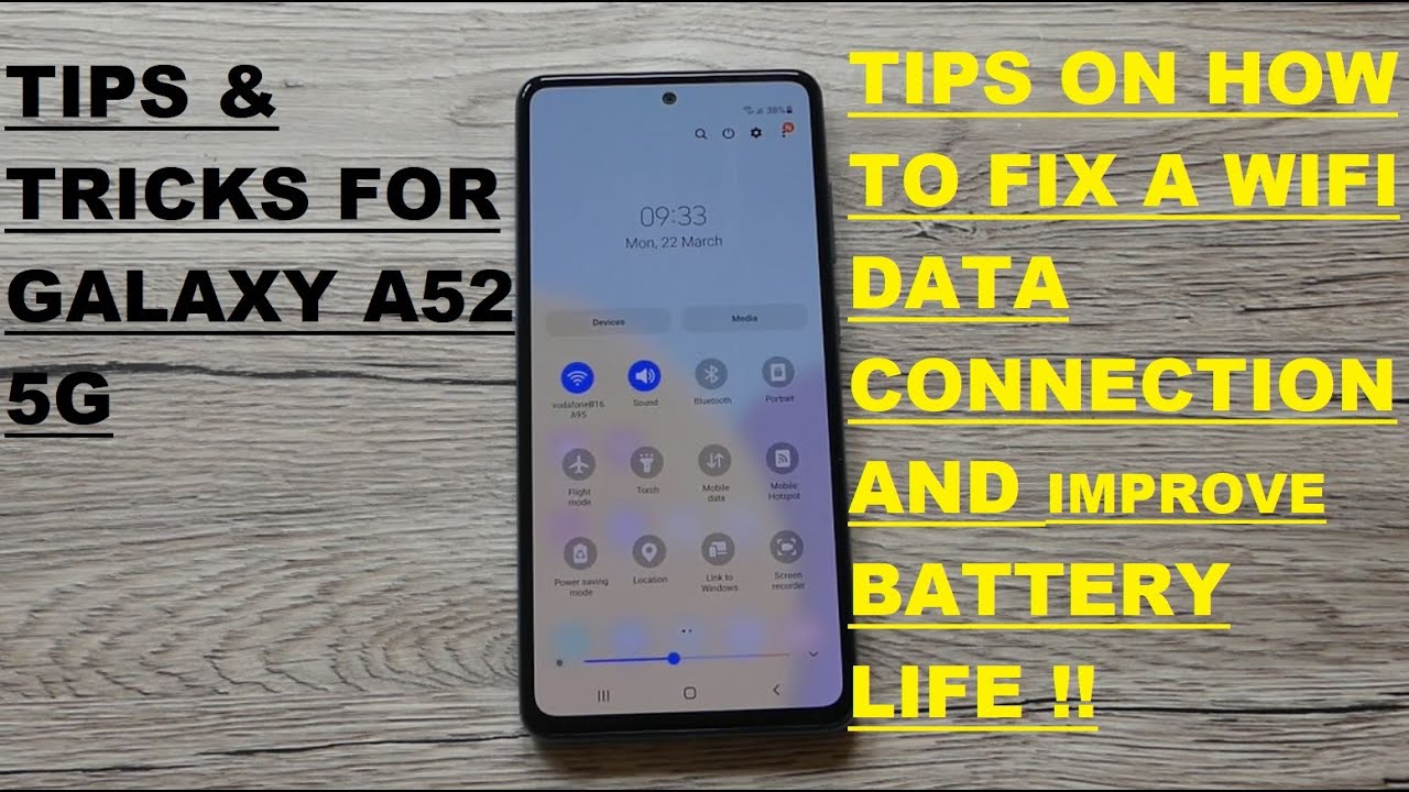 Galaxy A52 5G - TIPS & TRICKS + Tips On How To Fix WIFI/DATA Connection + Tips For Battery Life!!