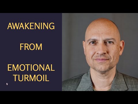 How To Awaken From Emotional Turmoil - Interview with Dr Daniel Ingram