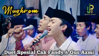 Download lagu Mughrom - Duet Gus Azmi Bersama Cak Fandy Terbaru 2023 mp3