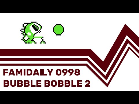 Famidaily - Episode 0998 - Bubble Bobble 2 (バブルボブル2)