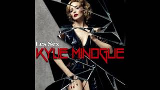 Kylie Minogue - Les Sex (Alex&#39;s Dance Edit)