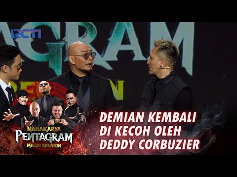 MAHAKARYA PENTAGRAM MAGIC REUNION - Demian Kembali Di Kecoh Oleh Deddy Corbuzier