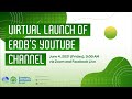 Virtual Launch Of ERDB S YouTube Channel