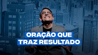 Oração que traz resultado // Abe Huber