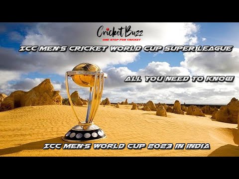 ICC Men's Cricket World Cup Super League |All you need to know | ICC