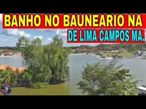 BANHO NO BAUNEARIO DA CIDADE DE LIMA CAMPOS MA.