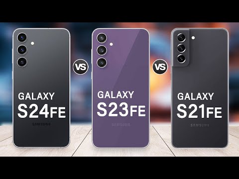 Samsung Galaxy S24 FE Vs Galaxy S23 FE Vs Galaxy S21 FE | S24 FE Specs Review