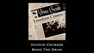 Vicious Crusade — Bang The Drum